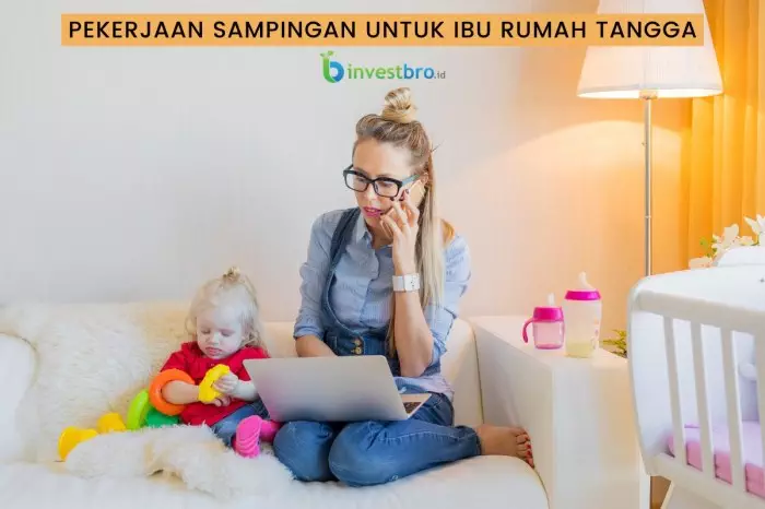 Kerja Apa yang Cocok untuk Ibu Rumah Tangga?